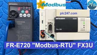 FX3U quotModbus RTUquot FRE700 Series Mitsubishi VFD [upl. by Regazzi897]