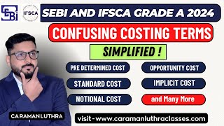 Costing TERMS Simplified  SEBI and IFSCA Grade A 2024  Marginal Costing [upl. by Sykes173]