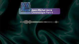 Jean Michel Jarre  Chronologie Part 4 Cover [upl. by Addia]