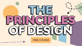 The Principles of Design  FREE COURSE [upl. by Menell]