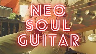 Neo soul guitar  improvisation  solo  Gryfon [upl. by Beall]