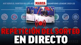 Se repite el sorteo octavos de final Champions League EN DIRECTO [upl. by Errised]