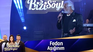 Fedon  AŞIĞINIM [upl. by Timothee]