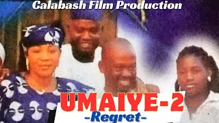 Umaiye Regret Part2 CalabashMoviesMusic [upl. by Fanchette]