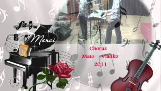 Chorus Mato Vladko 2011 novy album 6 [upl. by Joaquin]