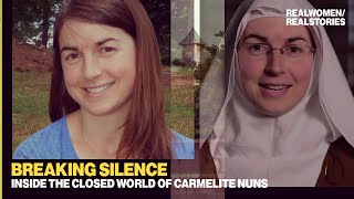 Breaking Silence Inside the closed world of Carmelite Nuns [upl. by Neeli430]