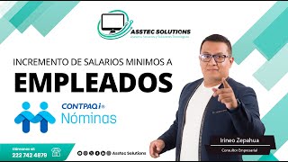 Incremento de salarios minimos a los empleados [upl. by Suravart]