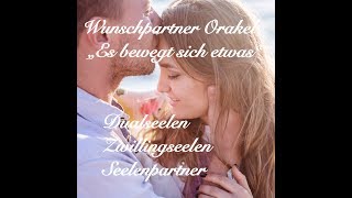 🌺Wunschpartner Orakel „Es bewegt sich etwas“ Dualseelen Zwillingsseelen Seelenpartner Liebesorakel [upl. by Nataniel131]