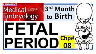 Langman Chapter8  Fetal  Period  Third Month to Birth  Placenta  Embryology  Dr Asif Lectures [upl. by Flagler]