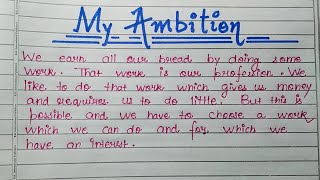 Essay on My Ambition in English30 lines on My AmbitionEssay on My Ambition 10 lines in English [upl. by Jordanna490]