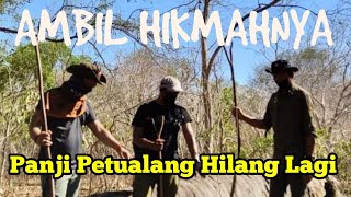 AMBIL HIKMAHNYA PANJI PETUALANG HILANG  SETELAH DARI KANDANG HARIMAU ALSHAD [upl. by Arihaj]