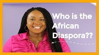 Diaspora DefinitionWho is the African Diaspora  Its Iveoma [upl. by Keithley]