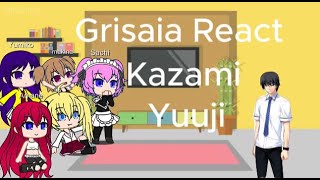 Fruit of Grisaia react Kazami Yuuji┃Mihama Girls┃Gacha react [upl. by Recha844]