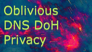 Segurança de DNS Privacidade DNSCrypt Oblivious DoH [upl. by Sunderland]