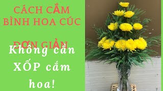 Cách Cắm Hoa Cúc Đơn Giản 12 Bông Không Cần Xốp Cắm Hoa [upl. by Oicatsana313]