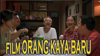 FILM ORANG KAYA BARU 2019 FULL  REVIEW [upl. by Sacha]