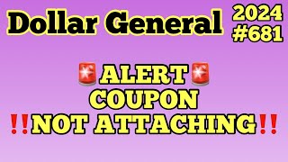 2024681🚨Dollar General Couponing🚨ALERT🚨COUPON NOT ATTACHING‼️Must Watch👀👀 [upl. by Lowenstern669]