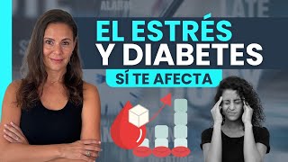 ¿El ESTRÉS ELEVA los NIVELES de GLUCOSA  Diabetes Tipo 2 [upl. by Chuch]