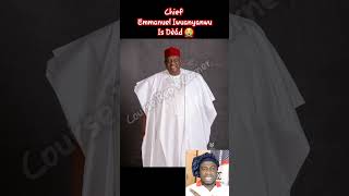 🔥 BREAKING SAD NEWS Ohanaeze Ndigbo President Chief Emmanuel Iwuanyanwu Is Dèád 😭  82 ohaneze [upl. by Llorrad616]