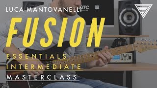 Luca Mantovanellis Fusion Essentials Masterclass Intermediate  JTC Guitar [upl. by Nosauq]