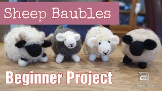 Beginner Needle Felting  Sheep Baubles  Needle Felting Animals  Easy Needle Felting Tutorial [upl. by Nyrhtak]