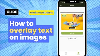 Glide Apps  Overlay text on images [upl. by Gamin]
