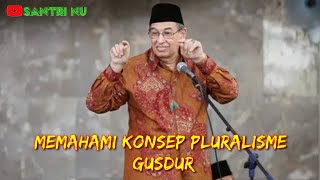 MEMAHAMI KONSEP PLURALISME GUS DUR  PROF DR M QURAISH SHIHAB [upl. by Asare505]