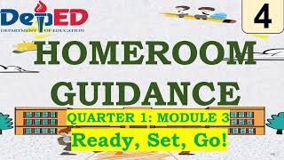 Grade 4 Homeroom Guidance Quarter 1 – Module 3 Ready Set Go [upl. by Orling]