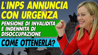 LINPS annuncia con urgenza Pensione di invalidità e indennità di disoccupazione come ottenerla [upl. by Adniral]