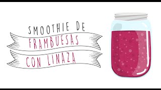 Smoothie de Frambuesas con Linaza  NutriciónEnLaCientífica [upl. by Assilak472]