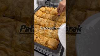 Patlıcanlı Börek yemektarifleri pratiktarifler yemek food recipe tarif cooking [upl. by Annahavas243]