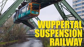 Schwebebahn Why Wuppertals Trains Are Much Cooler Than Yours [upl. by Nwahc]