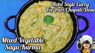 Sagu recipe  Mixed Veg saagu  Hotel style saagu for set dosachapathipuri  Sheetals Kitchen [upl. by Akeirahs624]