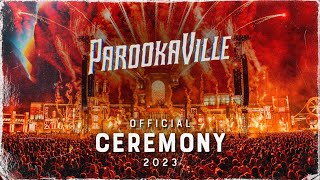 PAROOKAVILLE 2023  Ceremony [upl. by Akalam631]