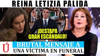 MUCHOS MÁS MỰERT0S REINA LETIZIA NO SE CALLA MÁS Y DESTAPA ESCÁNDALO POR LA DANA EN FUNERAL [upl. by Harak]