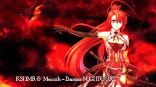 KSHMR amp Marnik  Bazaar NIGHTCORE [upl. by Macy]