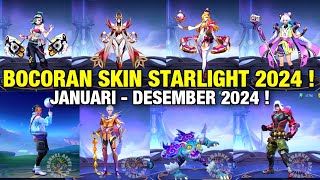 BOCORAN SKIN STARLIGHT JANUARI 2024 SAMPAI DESEMBER 2024  KANDIDAT SKIN STARLIGHT BULAN DEPAN MLBB [upl. by Ewen]