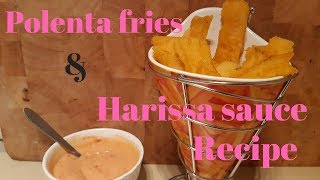 Polenta fries with Harissa sauce [upl. by Ailam]