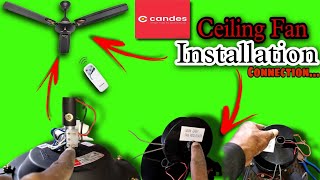 How to Installation CANDES Ceiling fan  Ceiling fan connection  remote control fan [upl. by Conway228]