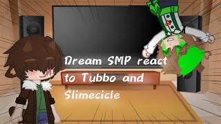 Dream SMP react to Tubbo and Slimecicle  GCRV  Dreamsmp [upl. by Arvie]