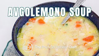 Authentic Greek Avgolemono Soup Recipe  The Mediterranean Dish [upl. by Bartolome]