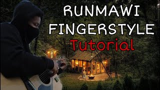 Runmawi Fingerstyle Lesson  Felthaboi  Rindika Zadeng arrangement [upl. by Mazman]