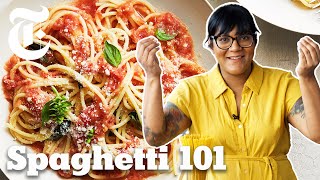 Sohla Shows You How to Cook Spaghetti Like a Pro  Cooking 101  NYT Cooking [upl. by Oilejor]