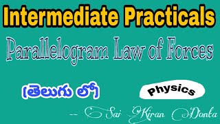 Parallelogram Law of ForcesConcurrent Forces  Intermediate Practical  Clear explanation in Telugu [upl. by Irolam]