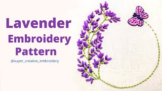 Free Lavender Embroidery PatternEasy Lavender Flowers Hand Embroidery Design 2021Granitos Tutorial [upl. by Swayder]