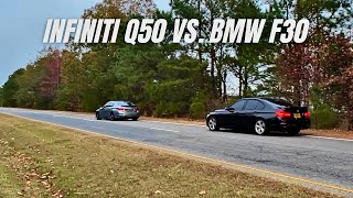 INFINITI Q50 VS BMW F30 12 MILE RACE [upl. by Gallenz483]