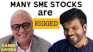 Samir Arora When you should be scared in the SME marketAnd how it is rigged BusinessNerd Podcast [upl. by Leiand139]