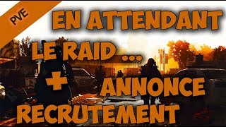 The Division 2 EN ATTENDANT LE RAID   ANNONCE RECRUTEMENT [upl. by Nalyac]