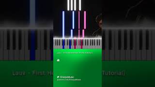 Lauv  First Heartbreak SherpaMusic Piano Tutorial piano music pianocover [upl. by Eniamrehs]