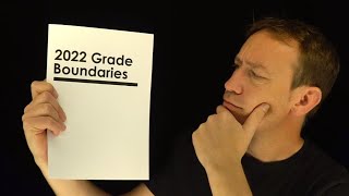 Official 2022 Grade Boundaries Explained [upl. by Leith]